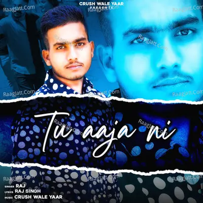 Tu Aaja Ni Cover