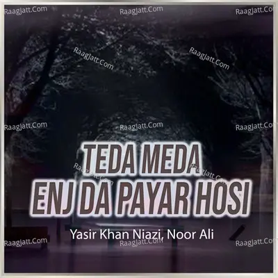 Teda Meda Enj da Payar Hosi