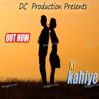 Ki Kahiye Cover