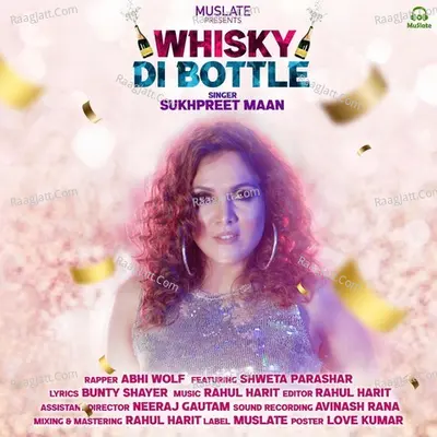 Whisky Di Bottle (feat. Shweta Parashar)