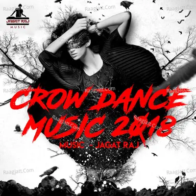 Crow Dance Music 2018 - Single