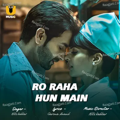 Ro Raha Hun Main Cover