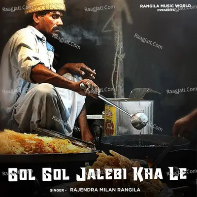 Gol Gol Jalebi Kha Le Cover