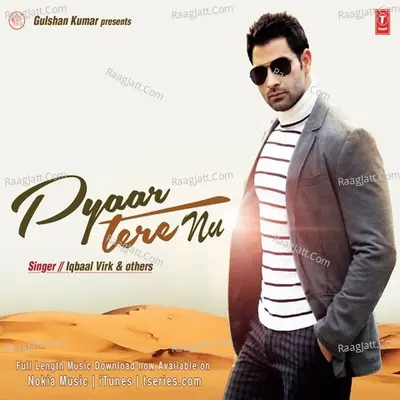 Pyar Tere Nu - Iqbaal Virk