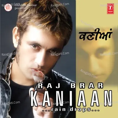 Kaniaan - Raj Brar
