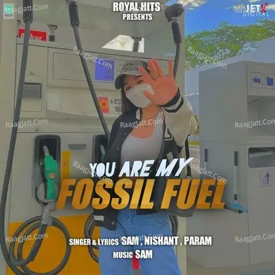 You Are My Fossil Fuel Cover
