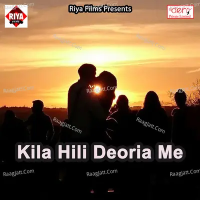 Kila Hili Deoria Me Poster
