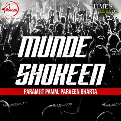 Mundey Shokeen - Paramjit Pammi