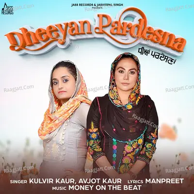 Dheeyaan Pardesna Cover