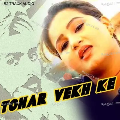 Tohar Vekh Ke Poster
