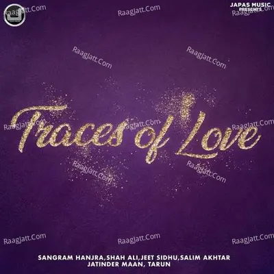 Traces Of Love