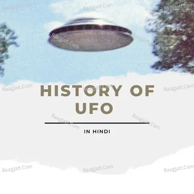 History of UFOs for Indians - season - 1 - UFOs India