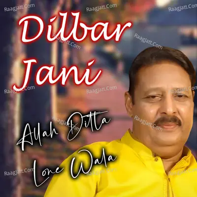 Dilbar Jani Poster