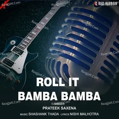 Roll It Bamba Bamba Cover