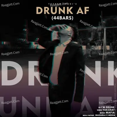 Drunk Af Cover