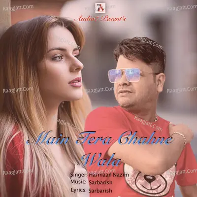 Main Tera Chahne Wala (Romantic) Cover