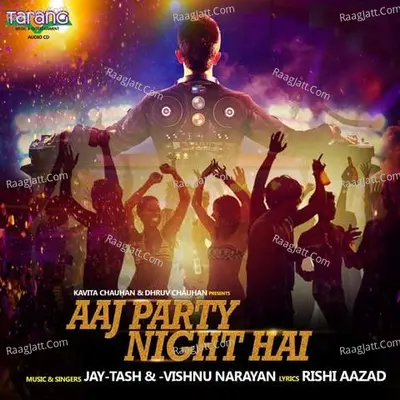 Aaj Party Night Hai