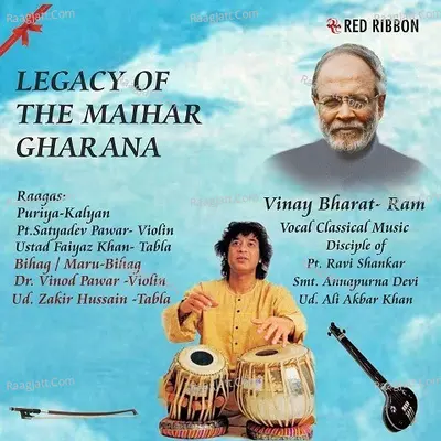 Legacy Of The Maihar Gharana (Tabla - Zakir Hussain) - Vinay Bharat Ram