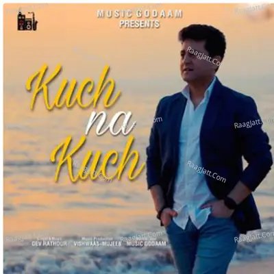 Kuch Na Kuch - Single Cover