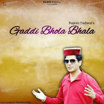Gaddi Bhola Bhala