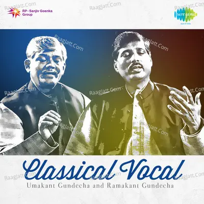 Classical Vocal By Umakant Gundecha And Ramakant Gundecha - Manik Munde