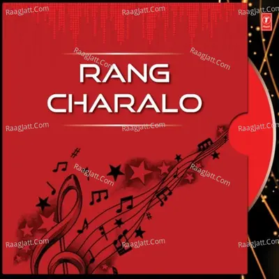 Rang Charalo Poster