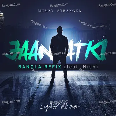 Jaan Atki (Bangla Refix) [feat. Nish]
