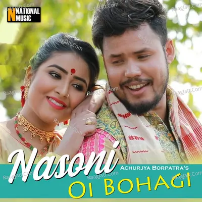 Nasoni Oi Bohagi - Single Cover