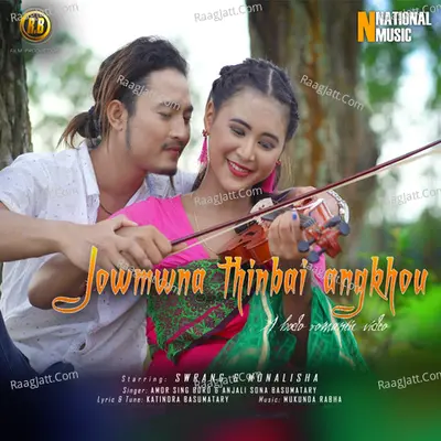 Jowmwna Thinbai Angkhou - Single