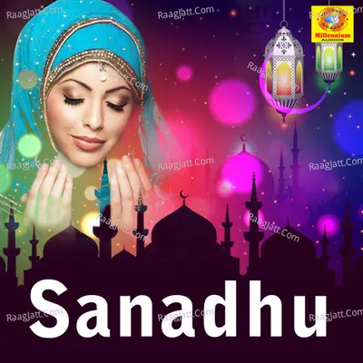 Sanadhu - Musadhique Tanur