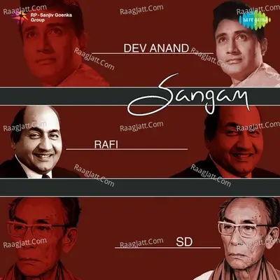 Sangam - Dev Anand-Rafi-SD - S. D. Burman