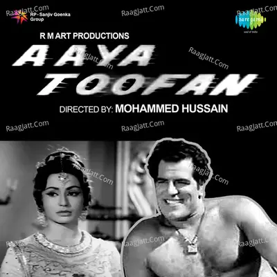 Aaya Toofan - Lata Mangeshkar