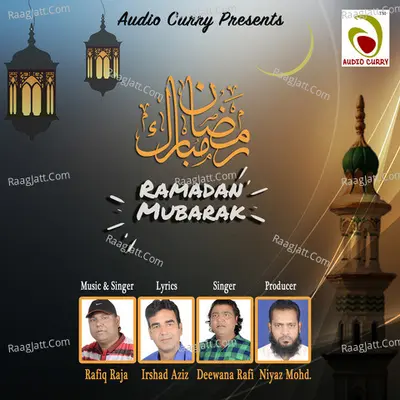 Ramadan Mubarak - Rafiq Raja