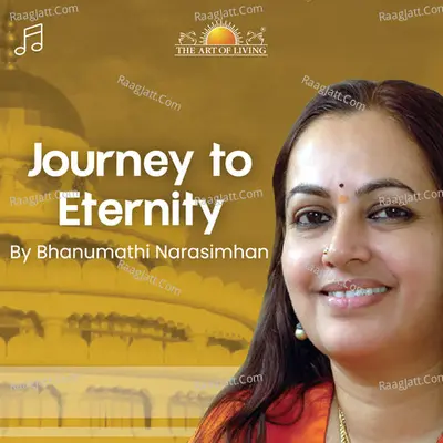 Journey To Eternity - Bhanumathi Narasimhan