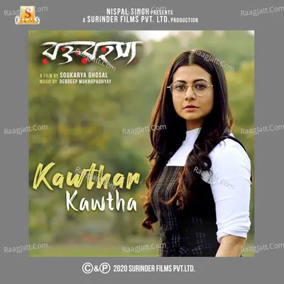 Kawthar Kawtha (From "Rawkto Rawhoshyo") - Single