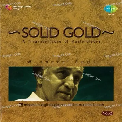 Solid Gold - Dr. Vasantrao Deshpande-2 - Vasant Rao Deshpande