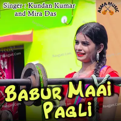 Babur Maai Pagli Cover