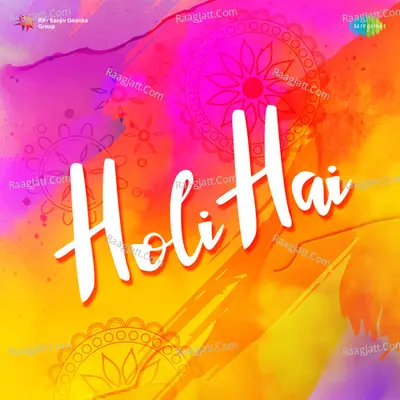 Holi Hai - Arya Sharma
