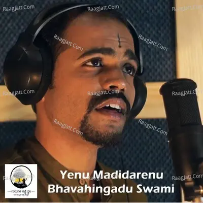 Yenu Madidarenu Bhavahingadu Swami Cover