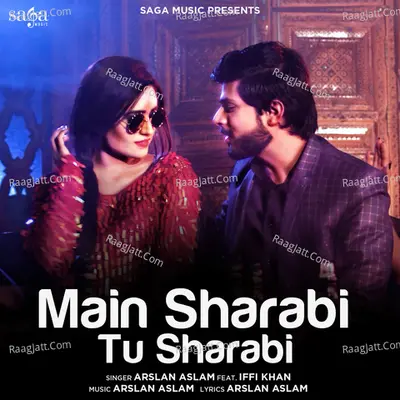 Main Sharabi Tu Sharabi