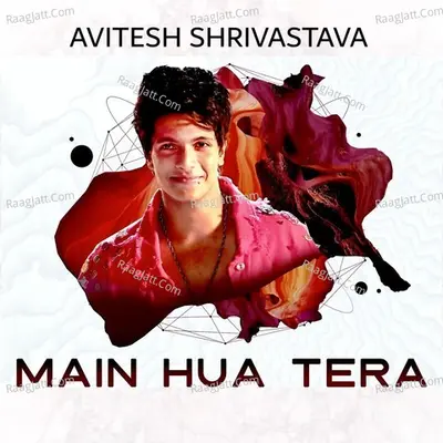 Main Hua Tera Cover