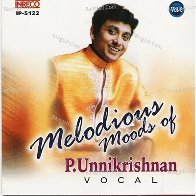Melodious Moods Of P.Unnikrishnan - Vol-2 - Unni Krishnan