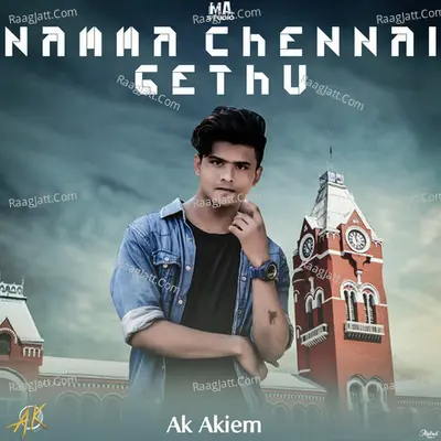 Namma Chennai Gethu Cover