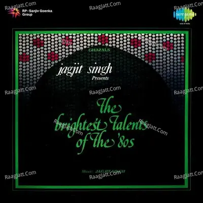 Jagjit Singh Presents The Brightest Talents Poster