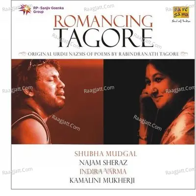 Romancing Tagore - Shubha Mudgal