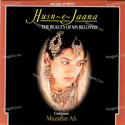 Husn-E-Jaana - The Beauty Of My Beloved - Amir Khusro