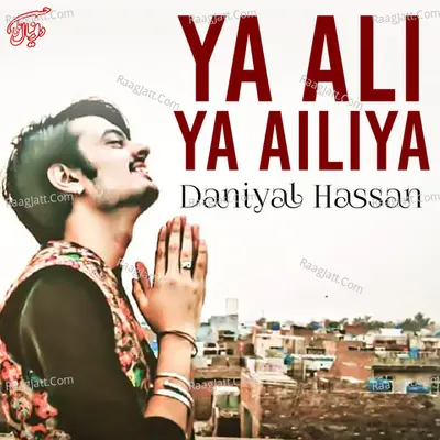 Ya Ali Ya Ailiya Poster