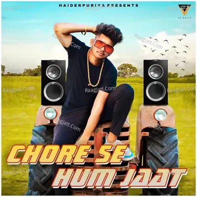 Chore se hum jaat Cover