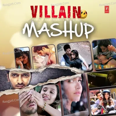 Ek Villain - Mashup