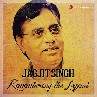 Remembering The Legend - Jagjit Singh